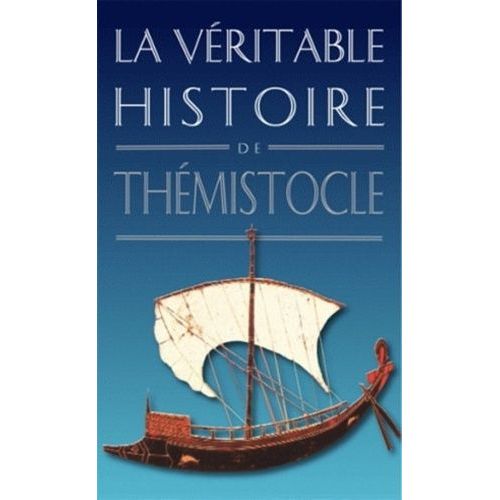 La Véritable Histoire De Thémistocle