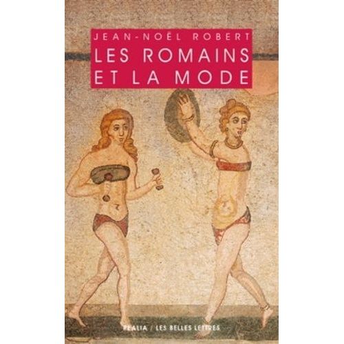 Les Romains Et La Mode