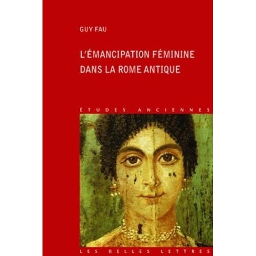 L'émancipation Féminine Dans La Rome Antique