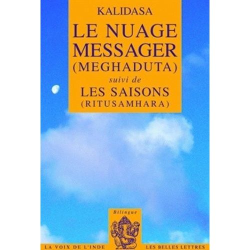 Le Nuage Messager (Meghaduta) - Suvi De Les Saisons (Ritusamhara)