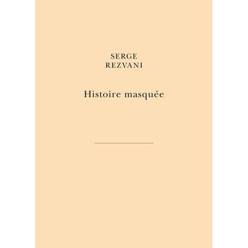 Histoire Masquée - Livre 1, Hugues - Livre 2, Marc - Livre 3, Blandine