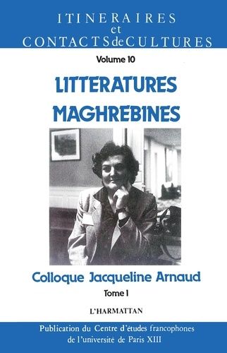 Littératures Maghrébines - Tome 1