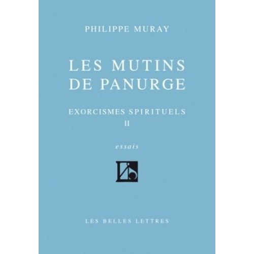 Exorcismes Spirituels - Tome 2, Les Mutins De Panurge