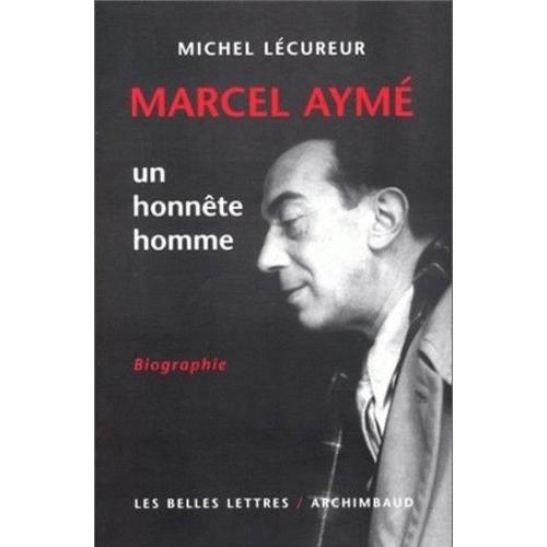 Marcel Aymé - Un Honnête Homme