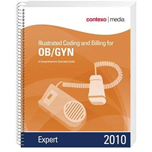 2010 Illustrated Coding And Billing Expert For Ob/Gyn   de Contexo Media  Format Broch 