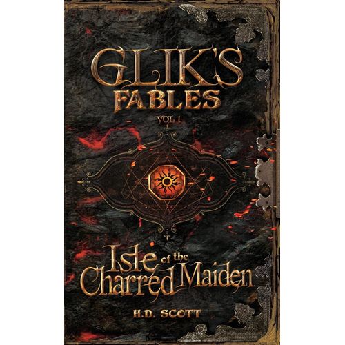 Glik's Fables Vol 1, Isle Of The Charred Maiden