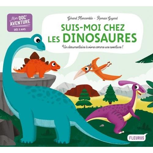 Suis-Moi Chez Les Dinosaures