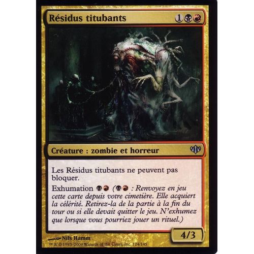 Résidus Titubants - Magic - Conflux - U - 124/145