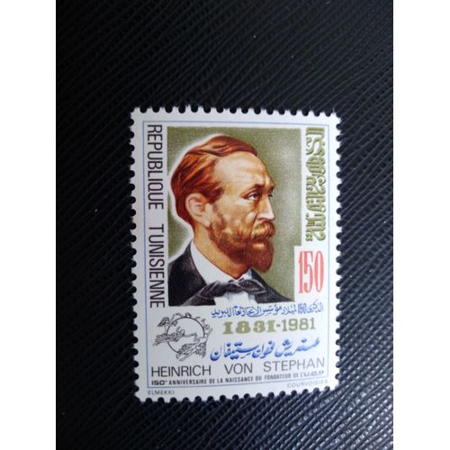 Timbre Tunisie Yt 928 150e Anniversaire De La Naissance De Heinrich Von Stephane 1981 ( 100406 )