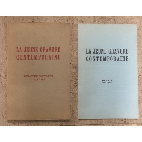 La Jeune Gravure Contemporaine Quarantième Anniversaire 1928-1968