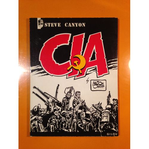 Milton Caniff - Steve Canyon 5 Édition Originale Eo - Cia -