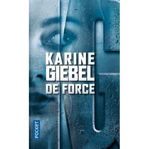 De Force-Karine Giebel/Pocket