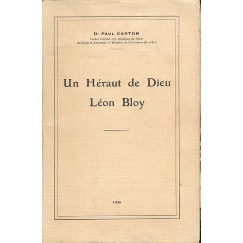 Un Héraut De Dieu. Léon Bloy