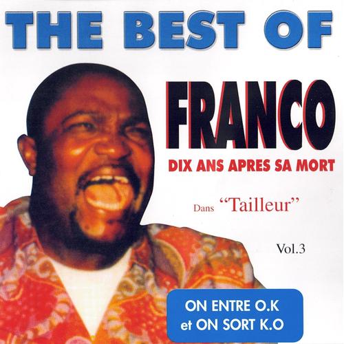 Franco - Best Of Franco, Dix Ans Après Sa Mort Dans Tailleur , Vol. 3