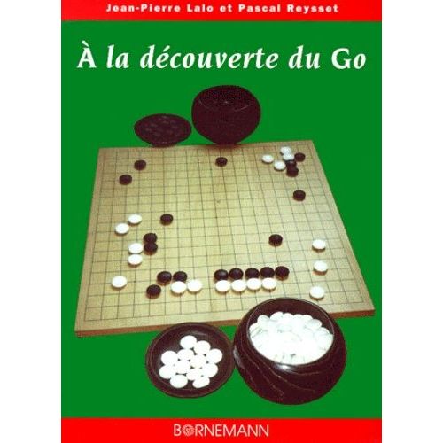 A La Découverte Du Go