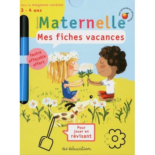 Mes Fiches Vacances - Vers La Moyenne Section 3-4 Ans