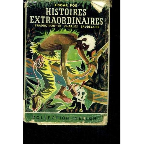 Histoires Extraordinaires - Traduction De Charles Beaudelaire- Collection Nelson