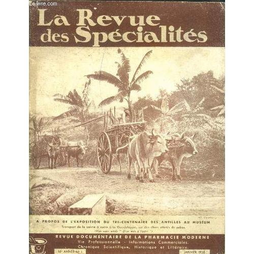 La Revue Des Specialites, N°1, Janvier 1936, 16e Annee - Revue Documentaire De La Pharmacie Moderne- Le Sucre La Richesse Des Antilles, Thermalisme: La Roche Posay/ Bagnoles De L Orne, Les Ecoles De(...)