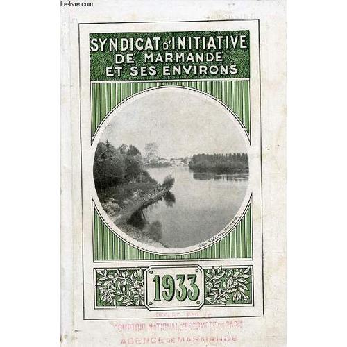 Syndicat D Initiative De Marmande Et Ses Environs 1933.