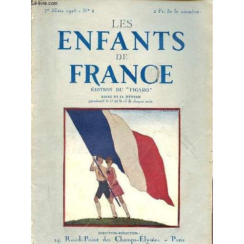 Les Enfants De France N°1 1er Mars 1928 - Les Rêves De Rikiki - Humour Anglais - Houck Et Sla - Quand Ils Étaient Petits Le Maréchal Foch - La Grande Aventure De Martial Hardy Par Jo Valle Dessins De(...)