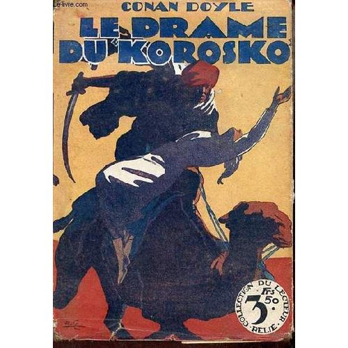 Le Drame Du Korosko - Collection Du Lecteur N°45.