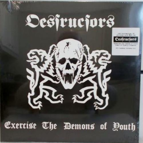 Destructors - Exercise The Demons Of Youth
