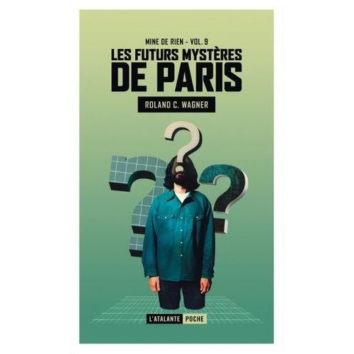 Les Futurs Mystères De Paris - Tome 9 - Mine De Rien