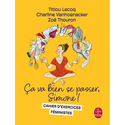 Ça Va Bien Se Passer, Simone ! - Cahier D'exercices Féministes