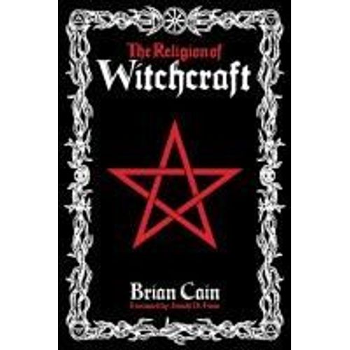 The Religion Of Witchcraft