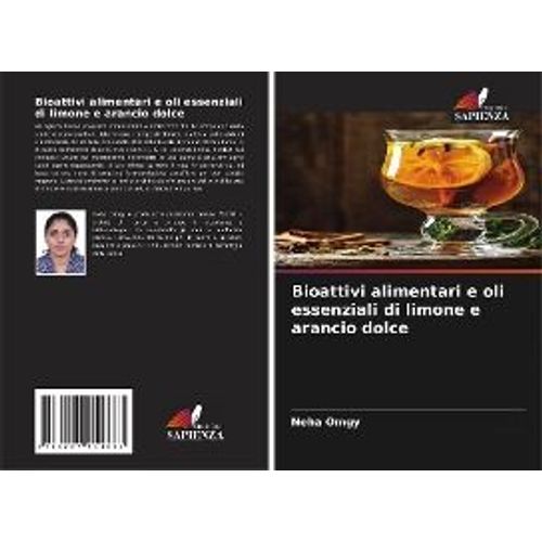 Bioattivi Alimentari E Oli Essenziali Di Limone E Arancio Dolce