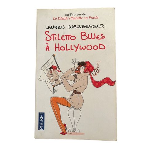 Lauren Weisberger Stiletto Blues A Hollywood