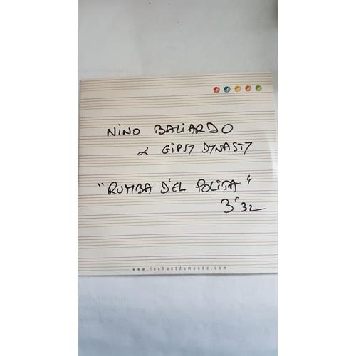 Nino Baliardo & Gipsy Dynasty " Rumba D' El Polita " Single 1 Titre