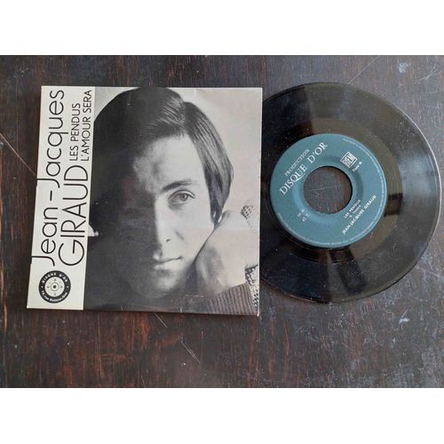 Vinyle 45 Tours / Jean-Jacques Giraud : Les Pendus / L'amour Sera
