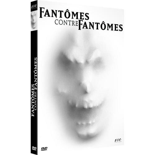 Fantômes Contre Fantômes