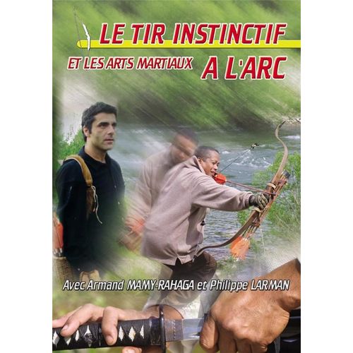 Tir Instinctif À L'arc Et Les Arts Martiaux