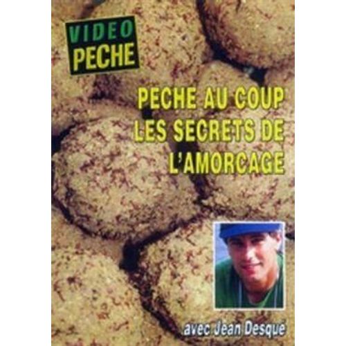 Pêche Au Coup Les Secrets De L'amorçage