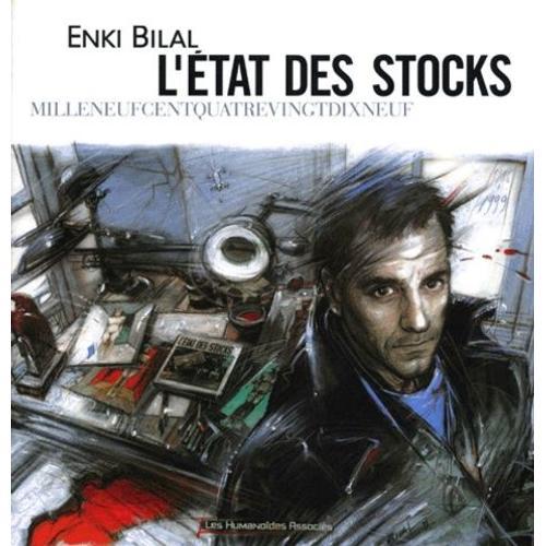 L'état Des Stocks - Mille-Neuf-Cent-Quatre-Vingt-Dix-Neuf