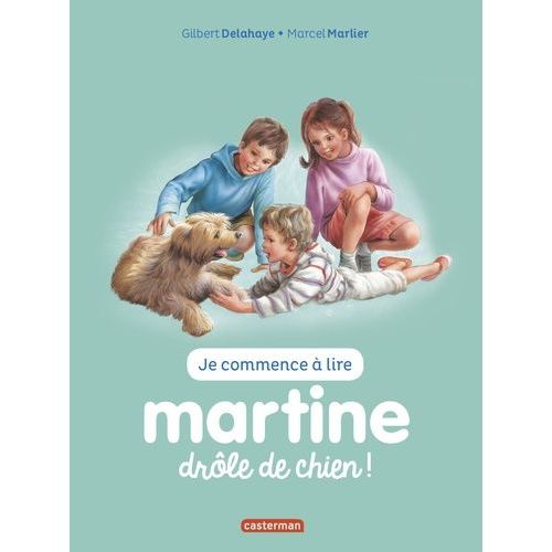 Je Commence À Lire Avec Martine - Tome 18 - Drôle De Chien