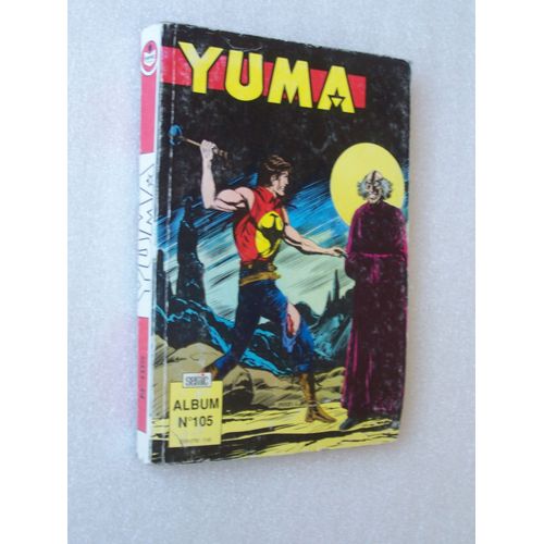 Album Yuma N° 105 / Intérieur N° 366,367 & 368