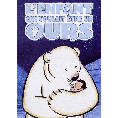 L'enfant Qui Voulait Être Un Ours