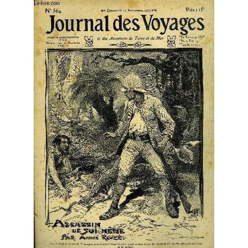 Journal Des Voyages Et Des Aventures De Terre Et De Mer N° 564 - 2e Série - Assassin De Soi Même Par André Reuzé, Lèpre Et Fétichisme Par Charles Romanet, Les Reclus De La Mer, Xvi Par Maurice(...)