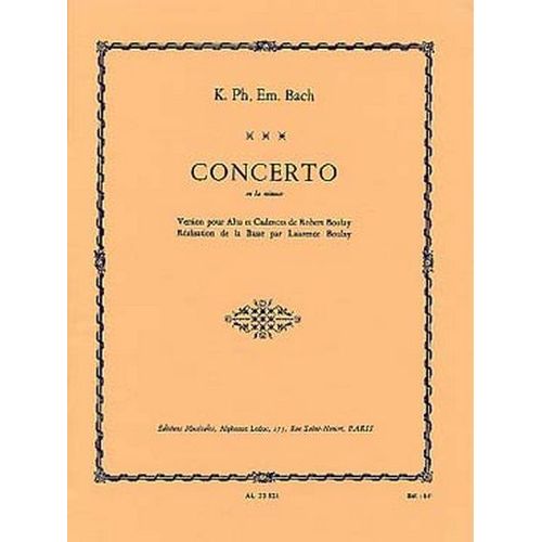 Karl-Philipp-Emmanuel Bach : Concerto En La Mineur - Version Pour Alto