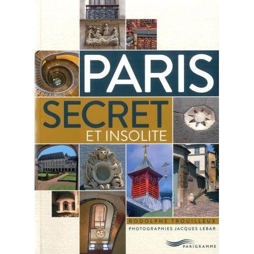 Paris Secret Et Insolite