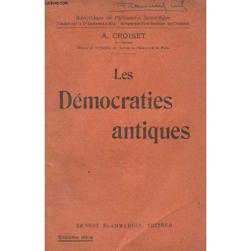 Les Démocraties Antiques - Bibliothèque De Philosophie Scientifique
