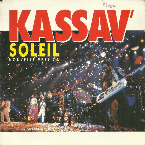 Kassav' (Jocelyne Béroard, Jacob Desvarieux, Jean-Philippe Marthély, Jean-Claude Naimro, Georges Décimus, Patrick Saint-Éloi) : Soleil (P.E. Decimus) 3:20 / Zou (J.P. Marthely) 5:07