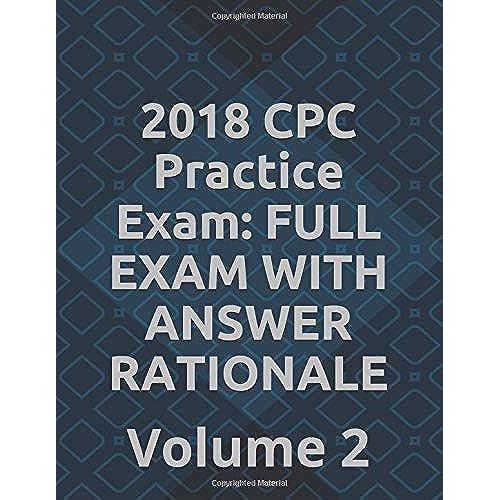 2018 Cpc Practice Exam: Full Exam With Answer Rationale: Volume 2   de G, V P  Format Broch 