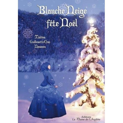 Blanche Neige Fête Noël