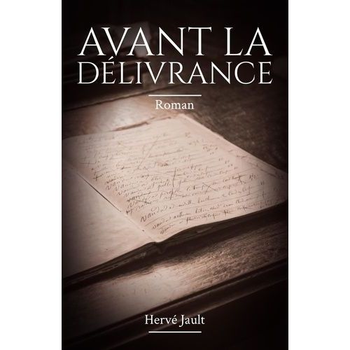 Avant La Délivrance