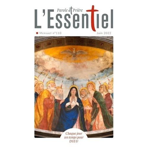 Parole Et Prière L'essentiel N°110 Juin 2022