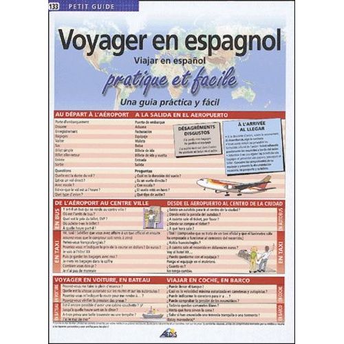 Voyager En Espagnol, Pratique Et Facile - Viajar En Español, Una Guia Practica Y Facil